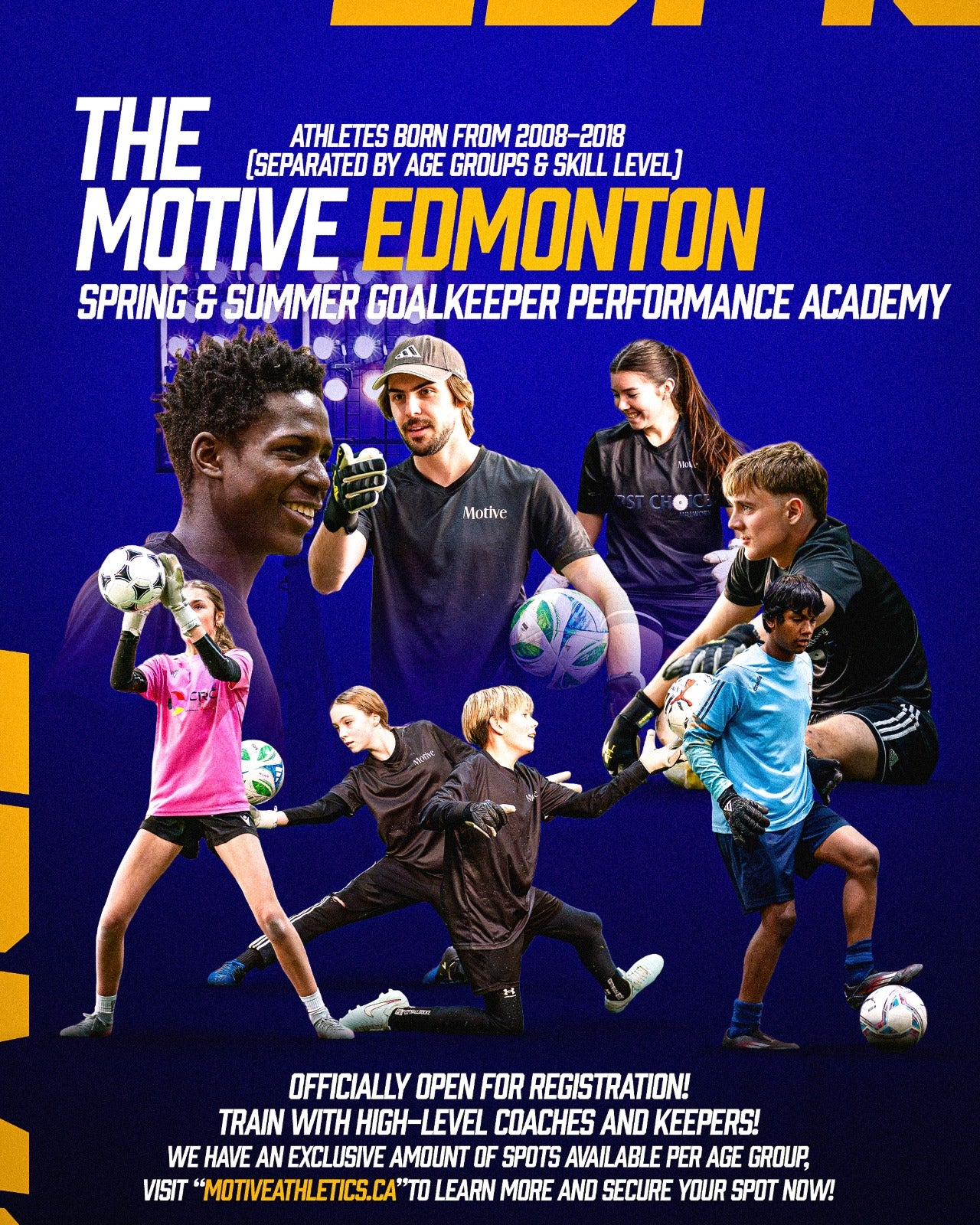 Promotional poster for the Motive Edmonton Spring & Summer Goalkeeper Performance Academy with athletes and coaches.