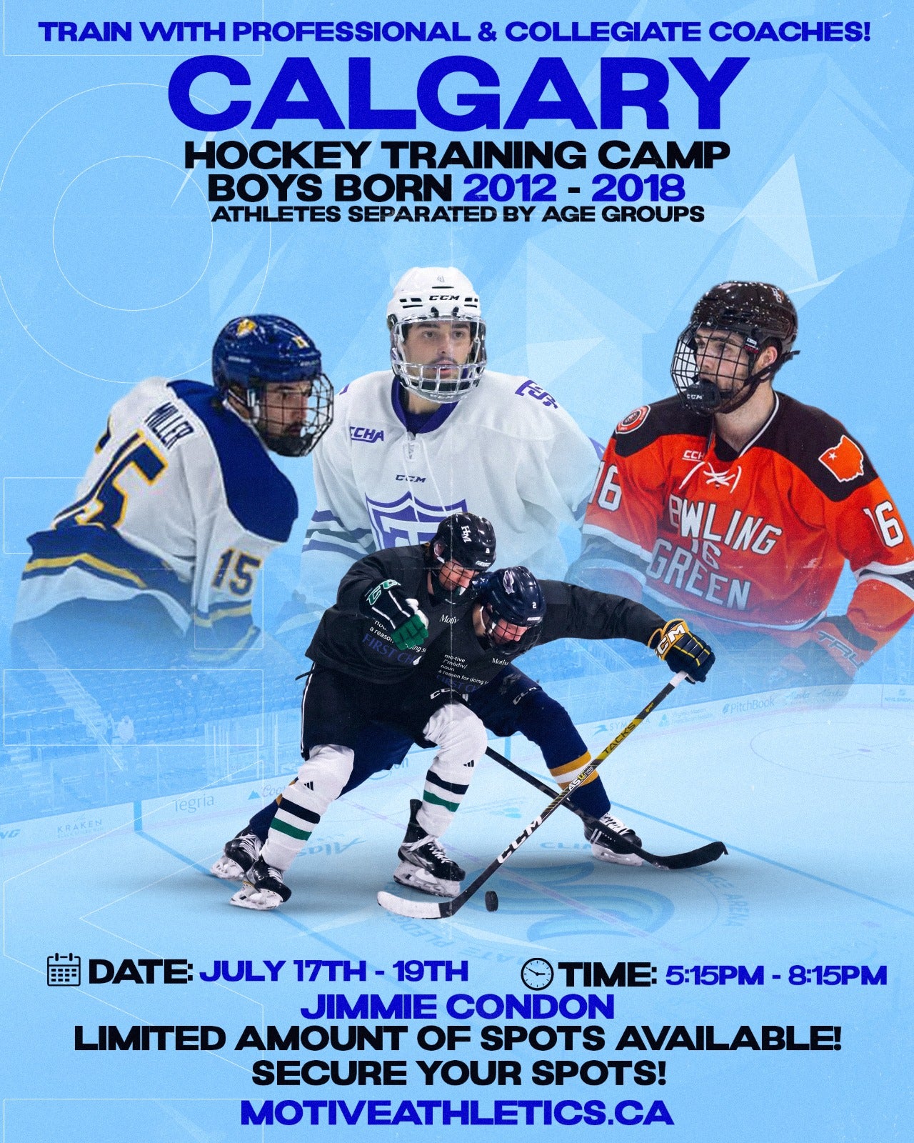 Calgary Boys Hockey Training Camp poster – boys born 2012-2018, July 17-19, 5:15-8:15PM, Jimmie Condon Arena