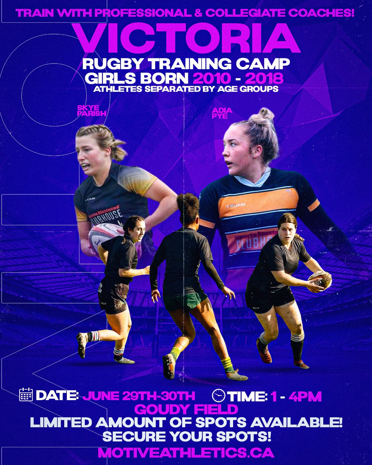 Victoria Girls Rugby Training Camp poster – coaches Skye Parish and Adia Pye, girls born 2010-2018, June 29-30, 1-4PM, Goudy Field