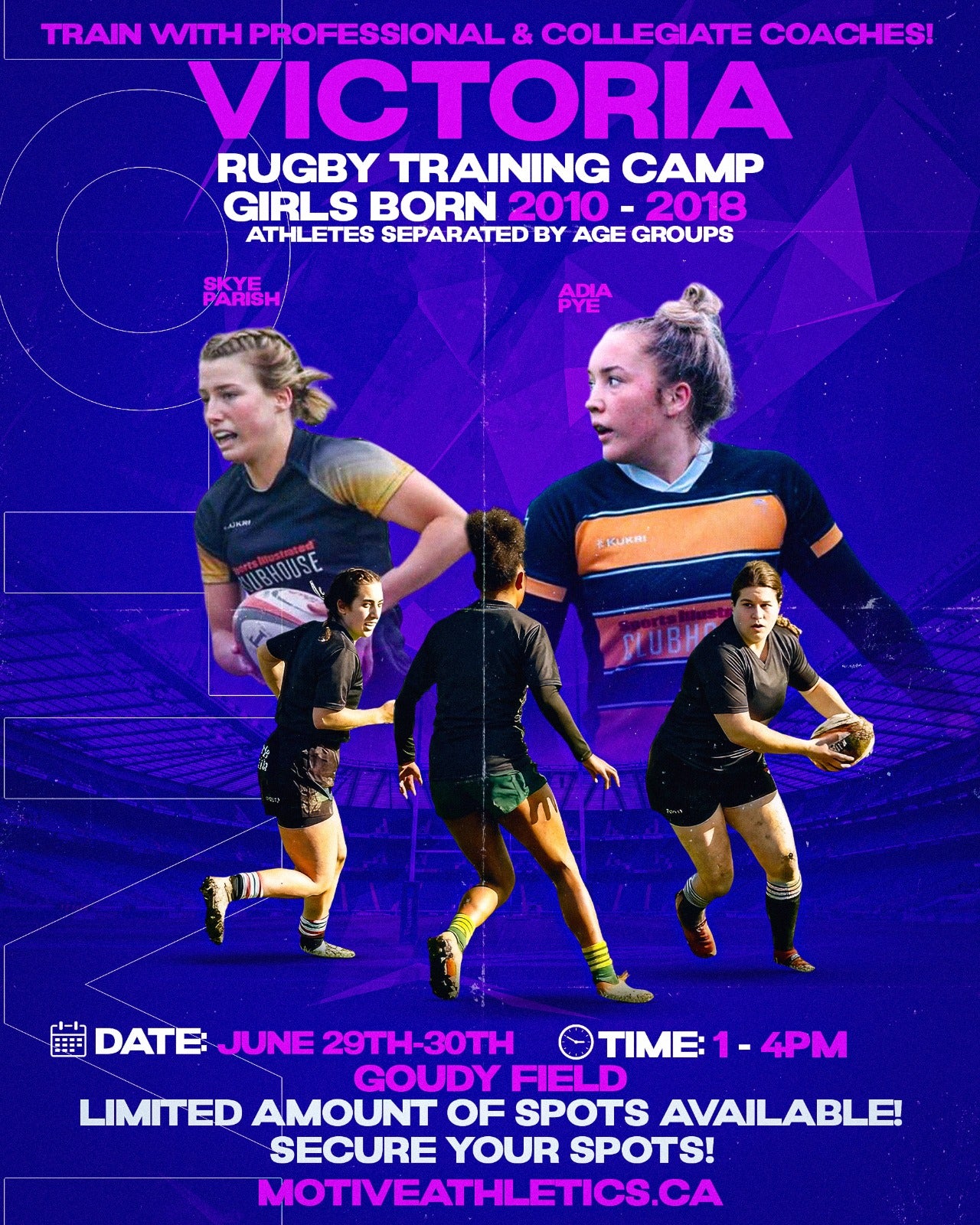 Victoria Girls Rugby Training Camp poster – coaches Skye Parish and Adia Pye, girls born 2010-2018, June 29-30, 1-4PM, Goudy Field