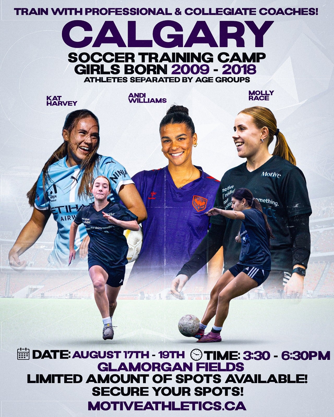 Calgary Girls Soccer Training Camp poster – coaches Kat Harvey, Andi Williams, and Molly Race, girls born 2009-2018, August 17-19, 3:30-6:30PM, Glamorgan Fields