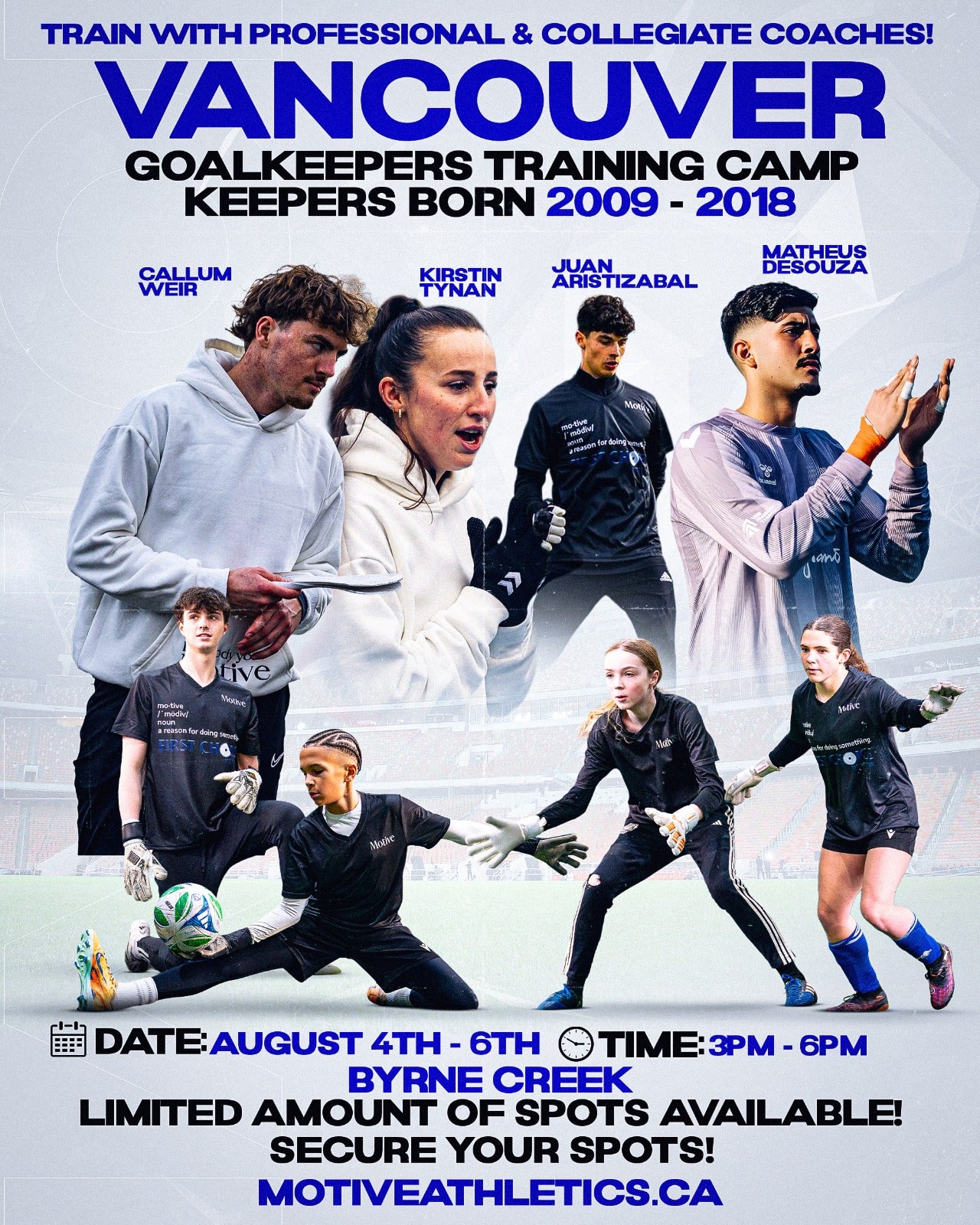 Vancouver Goalkeepers Training Camp poster – coaches Callum Weir, Kristin Tynan, Juan Aristizabal, and Matheus Desouza, keepers born 2009-2018, August 4-6, 3-6PM, Byrne Creek