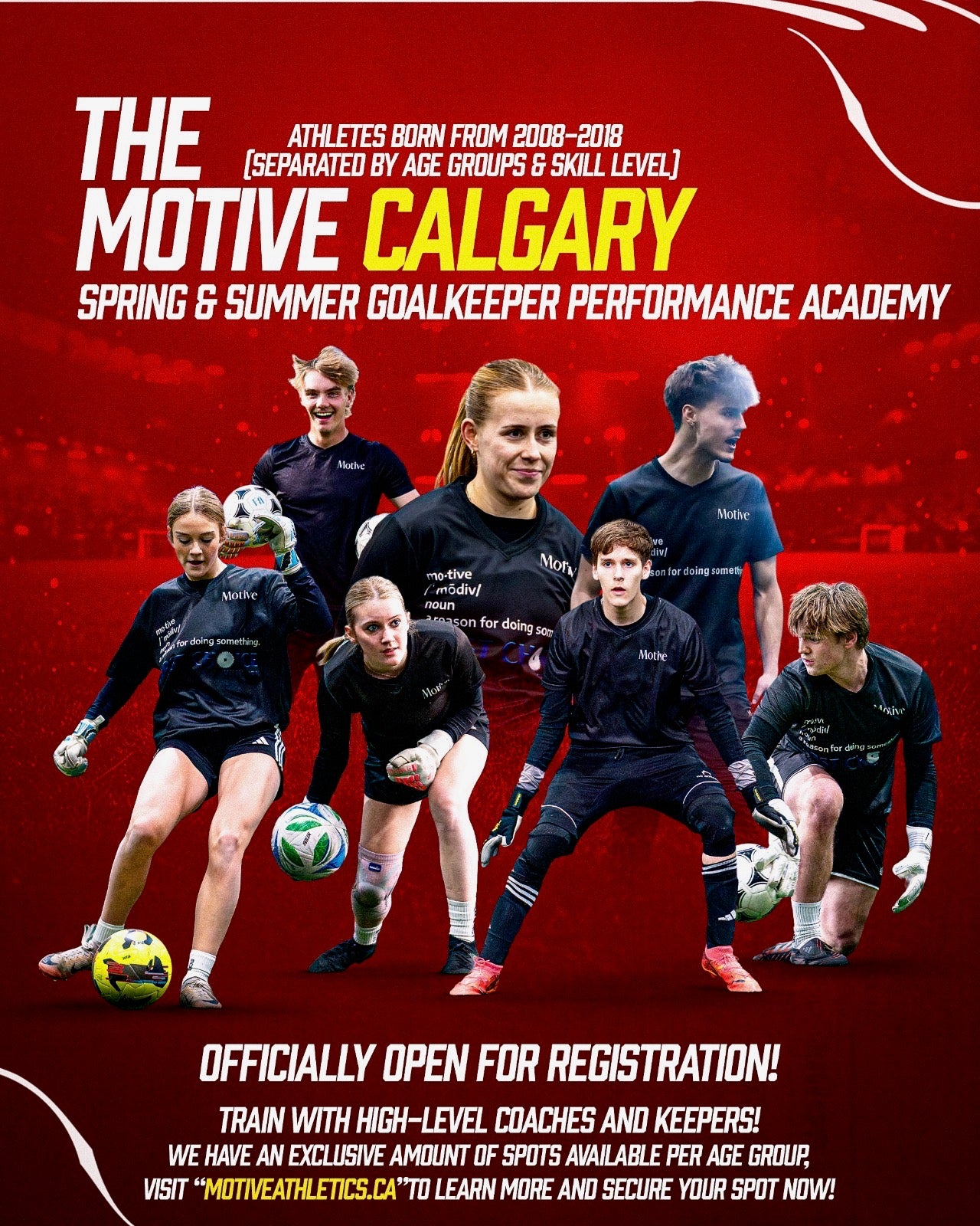 Promotional poster for The Motive Calgary Spring & Summer Goalkeeper Performance Academy with pro goalkeepers and youth athletes