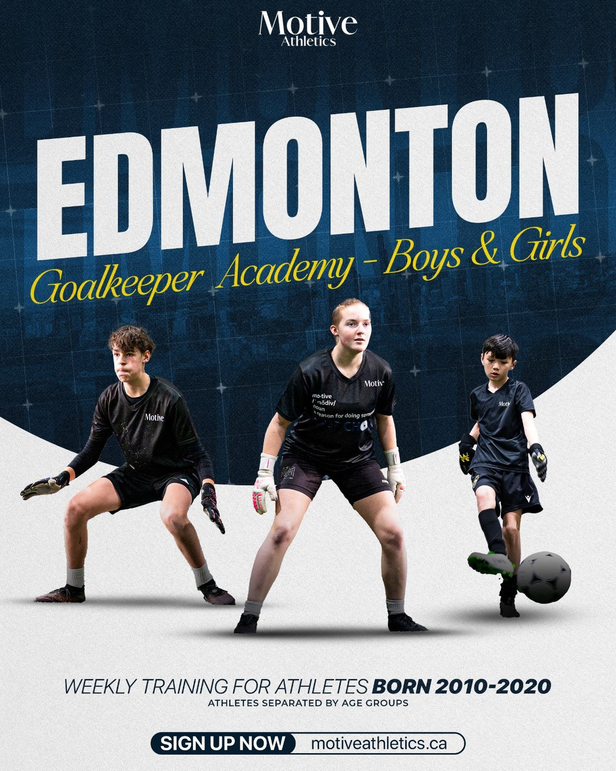 Edmonton Goalkeeper Academy: weekly goalkeeper training for athletes born 2010-2020