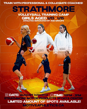 Strathmore Girls Volleyball Training Camp poster – girls aged U13-U15, August 14-15, 12-3PM, Strathmore Motor Products Sports Centre