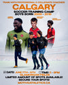 Calgary Boys Soccer Training Camp poster – coaches Aribim Pepple, Michael Harms, and Adam Pearlman, boys born 2009-2018, June 17-19, 5-8PM, Glamorgan Fields