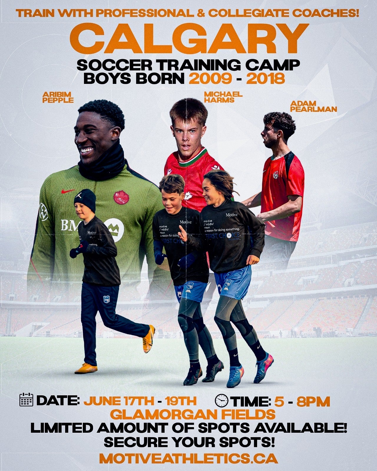 Calgary Boys Soccer Training Camp poster – coaches Aribim Pepple, Michael Harms, and Adam Pearlman, boys born 2009-2018, June 17-19, 5-8PM, Glamorgan Fields