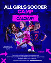 Calgary All Girls Soccer Camp