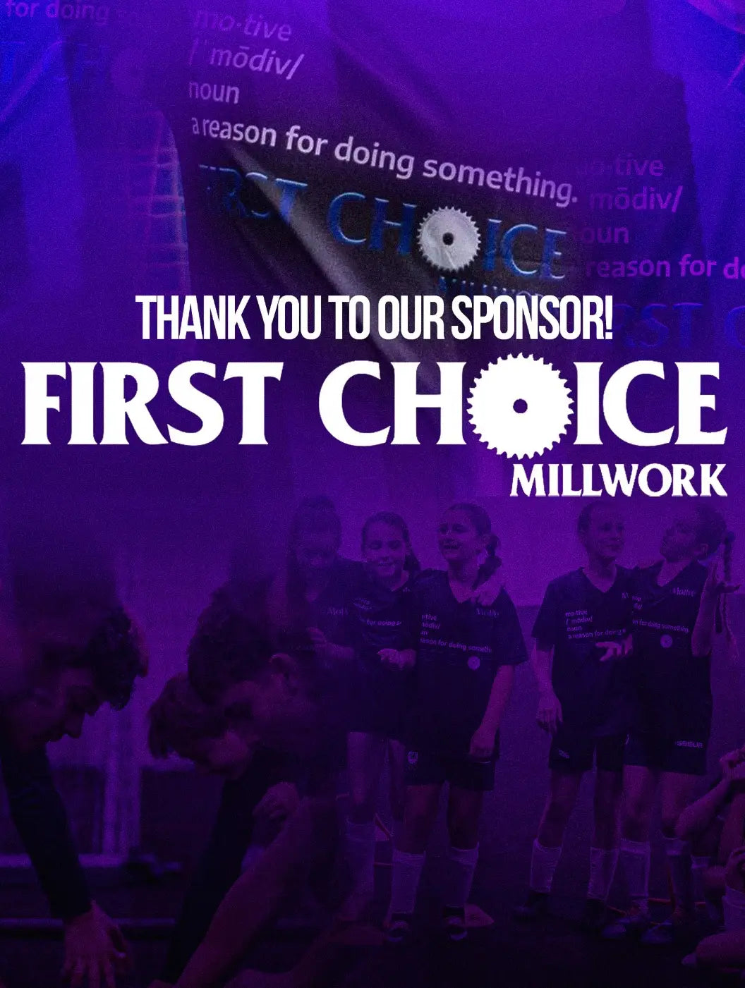 Sponsorship acknowledgement of First Choice Millwork for Motive Athletics sports camps