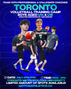 Toronto Boys Volleyball Training Camp poster – boys aged U14 and U18, July 15-17, 9AM-3PM, Toronto Metropolitan University