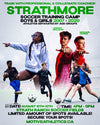 Strathmore Soccer Training Camp poster – coaches Joseph Holliday and Michael Harms, boys and girls born 2007-2020, August 10-12, 4-6PM, Strath Ranch Soccer Fields