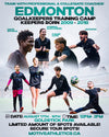 Edmonton Goalkeepers Training Camp poster – coaches David Sithole, Sabrina Alexander, Kaleb Lutz, and Jackson, keepers born 2009-2018, August 17-19, 12-2PM, Goldstick Park
