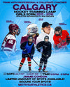 Calgary Girls Hockey Training Camp poster – coaches Chloe Goofers, Farah Walker, Julia Duke, and Hailey Jackson, girls born 2012-2018, July 31-August 2, 5:15-8:15PM, Jimmie Condon Arena