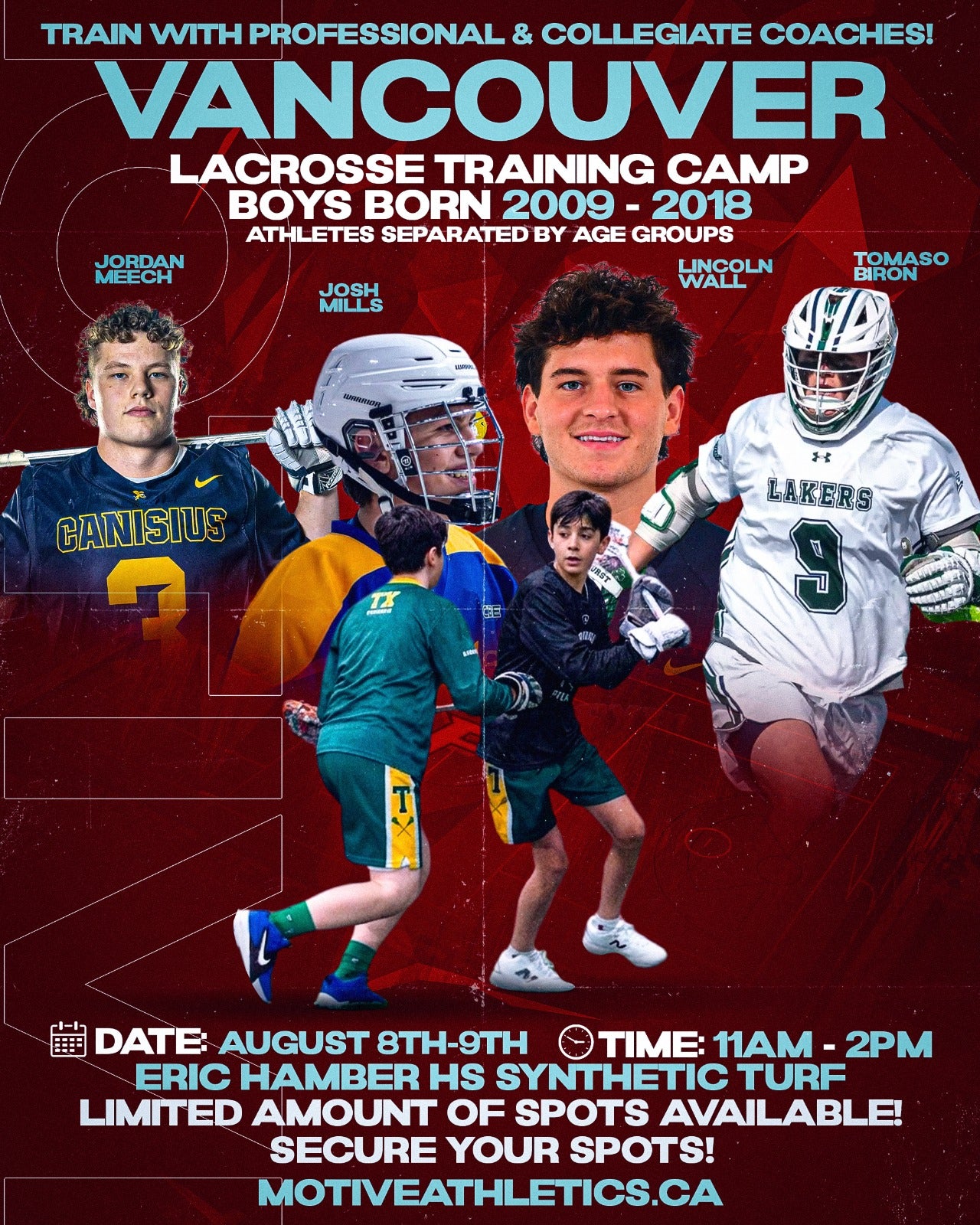 Vancouver Boys Lacrosse Training Camp poster – coaches Jordan Meech, Josh Mills, Lincoln Wall, and Tomaso Bron, boys born 2009-2018, August 8-9, 11AM-2PM, Eric Hamber HS Synthetic Turf