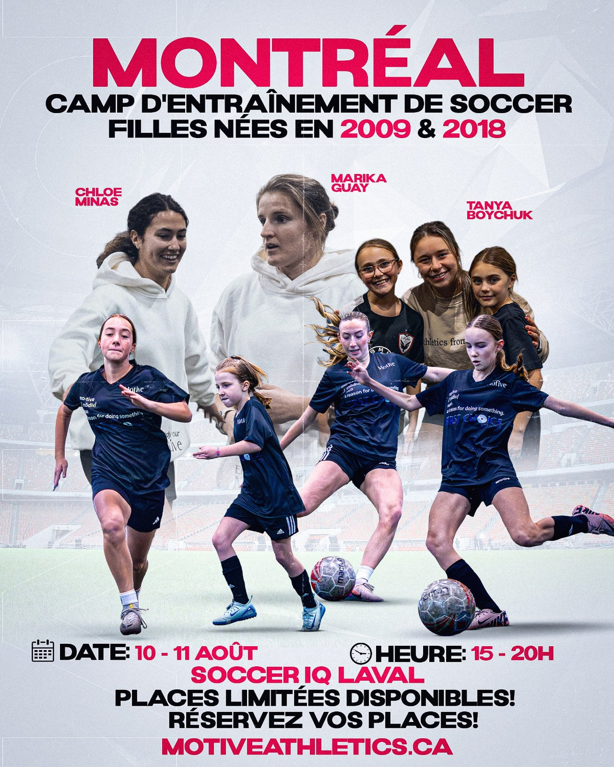 Montréal Girls Soccer Training Camp poster (French) – coaches Chloe Minas, Marika Guay, and Tanya Boychuk, girls born 2009-2018, August 10-11, 3-8PM, Soccer IQ Laval