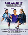 Calgary Girls Soccer Training Camp poster – coaches Kat Harvey, Andi Williams, and Molly Race, girls born 2009-2018, August 17-19, 3:30-6:30PM, Glamorgan Fields
