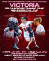 Victoria Girls Field Lacrosse Training Camp poster – coaches Iandra Lamplugh, Mya Halladay, and Mariah Whitfield, girls born 2009-2018, July 25-26, 11AM-2PM, University of Victoria