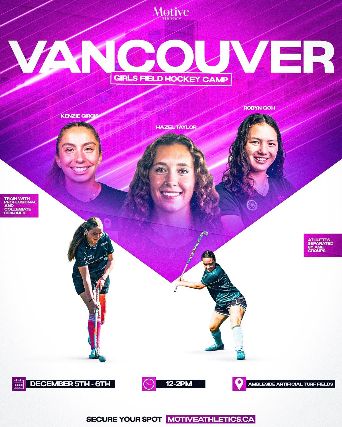 Vancouver Girls Field Hockey Camp poster – coaches Kenzie Girgis, Hazel Taylor, and Robyn Goh, December 5-6, 12-2PM, Ambleside Artificial Turf Fields